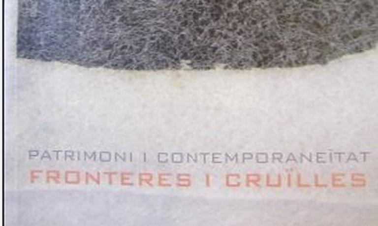 Fronteres i cruïlles: patrimoni i contemporaneïtat Imatge